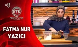 MasterChef Fatma Nur Yazıcı Kimdir? Kaç Yaşında, Nereli, Mesleği Ne, Elendi Mi, Hayatı!