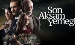 Son Akşam Yemeği Filmi Konusu, Oyuncuları, Karakterleri, Çekim Yerleri Ve Tarihi Hikâyesi