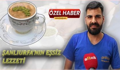 Şanlıurfa'nın tarihi mekânında eşsiz lezzet