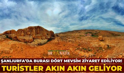 Şanlıurfa’da burası dört mevsim ziyaret ediliyor! Turistler akın akın geliyor