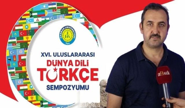 16. Uluslararası Dünya dili Türkçe sempozyumu Şanlıurfa'da düzenlenecek 