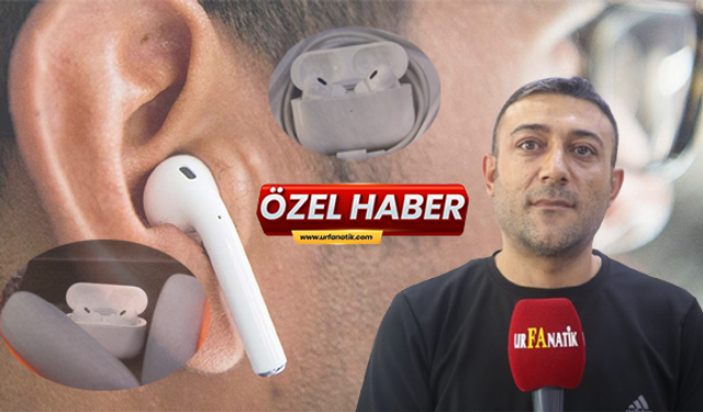 Şanlıurfalılar dikkat! Kulaklığın bilinmeyen zararları