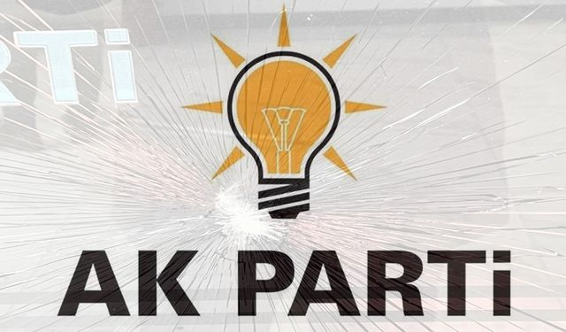 AK Parti İlçe Başkanlığına Saldırı