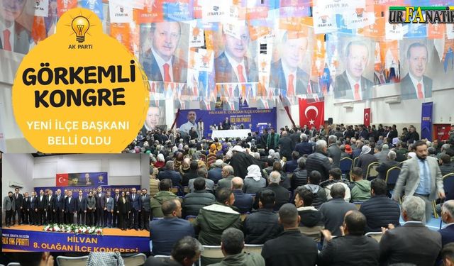 AK Parti Hilvan 8. Olağan Kongresi Şölen Havasında Gerçekleşti