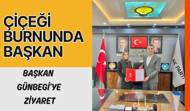 Çiçeği Burnunda Başkan Günbegi’yi Ziyaret Etti