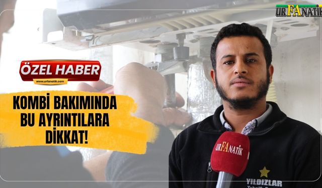 Kombi Bakımında Dikkat Edilmesi Gerekenler