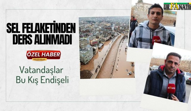 Şanlıurfa 17 Kişi Hayatını Kaybetmişti: Değişen Birşey Yok