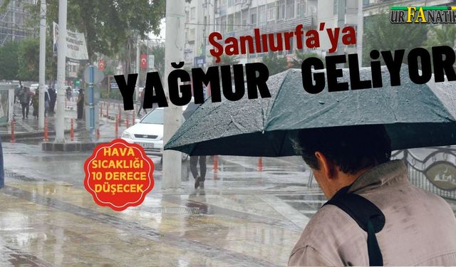 Şanlıurfa İçin Sağanak Yağış Uyarısı