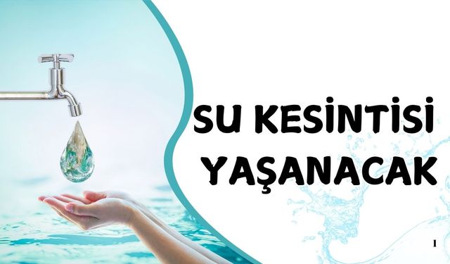 ŞUSKİ Su Kesintisi Yaşanacak Mahalleleri Duyurdu