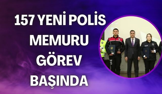 Şanlıurfa’ya 157 Yeni Polis Memuru Atandı