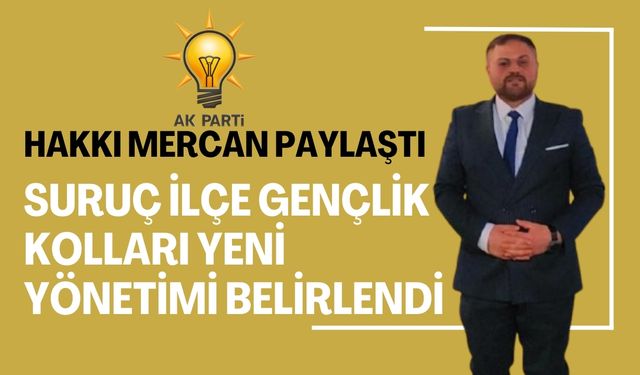 AK Parti Suruç İlçe Gençlik Kolları Yeni Yönetimi Belirlendi