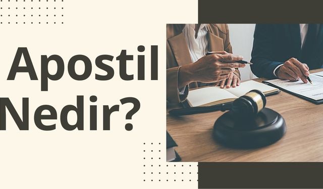 Apostil Nedir?