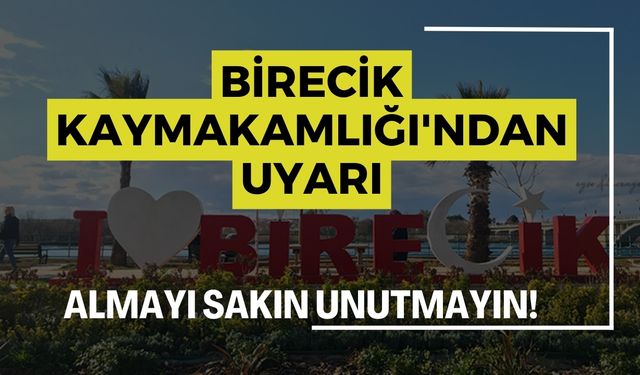 Birecik Kaymakamlığı'ndan Yeni Kimlik Kartı Uyarısı