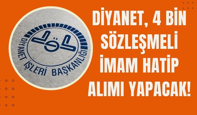 4 Bin İmam Hatip Alımı Yapılacak! Başvuru Tarihleri ve Şartlar