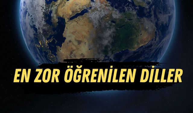 En Zor Öğrenilen Diller