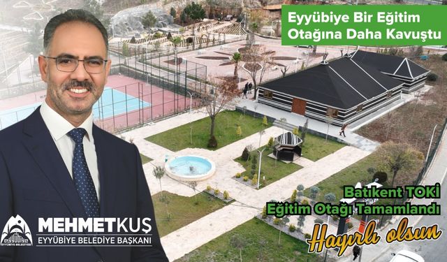 Eyyübiye Bir Eğitim Otağına Daha Kavuştu