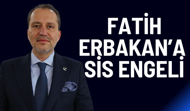 Fatih Erbakan'a Şanlıurfa’da Sis Engeli