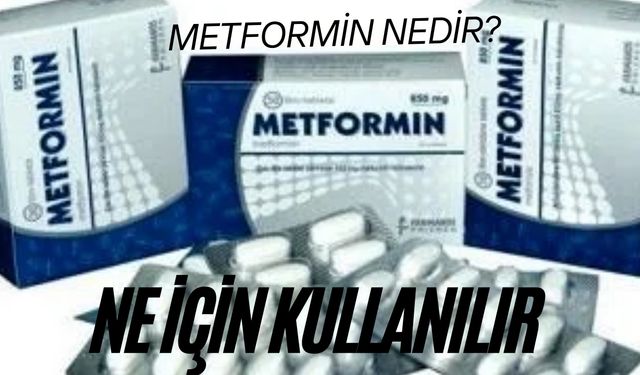 Metformin Nedir? Ne İçin Kullanılır