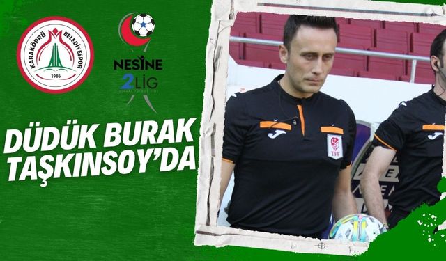 İnegölspor-Karaköprü Belediyespor Maçının Hakemi Burak Taşkınsoy