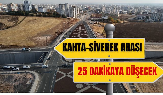 Kahta-Siverek Arası 25 Dakikaya Düşecek