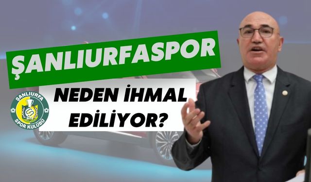 Tanal'dan TOGG’a Eleştiri: Şanlıurfaspor Neden Görmezden Geliniyor?