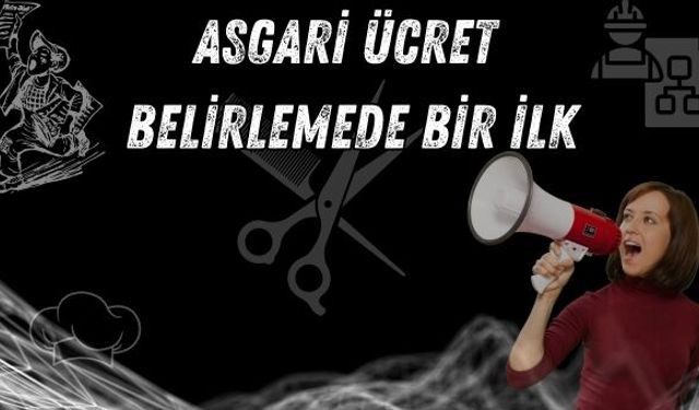 Asgari Ücret Belirlemede Bir İlk