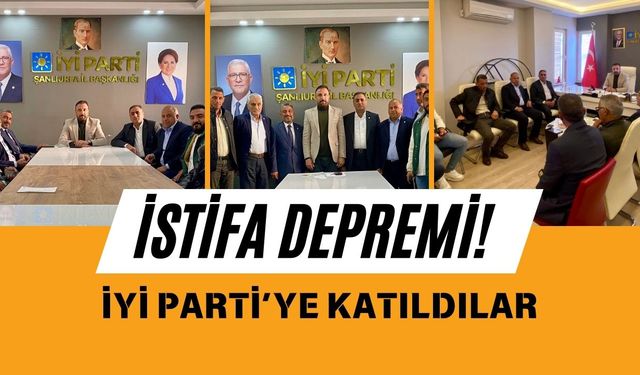 Şanlıurfa'da Ak Parti ve Vatan Partisi'nden 6 İstifa!