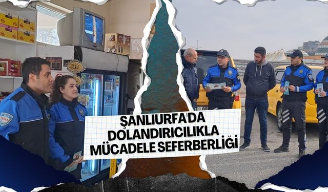 Şanlıurfa Emniyetinden Dolandırıcılara Karşı Uyarı