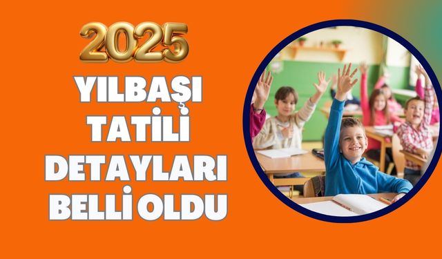 Tarih Belli Oldu: Okullar 5 Gün Tatil Olacak!