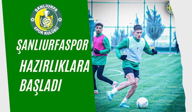 Şanlıurfaspor, Manisa FK Maçı Hazırlıklarına Başladı