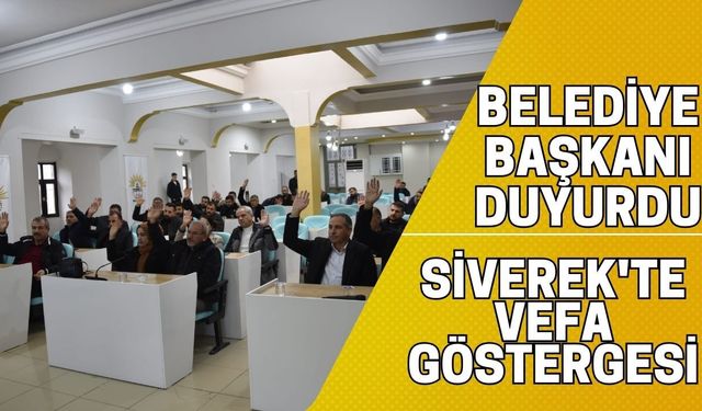 Siverek'te Vefa Göstergesi: Belediye Başkanı Duyurdu