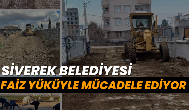 Siverek Belediyesi, Faiz Yüküyle Mücadele Ediyor