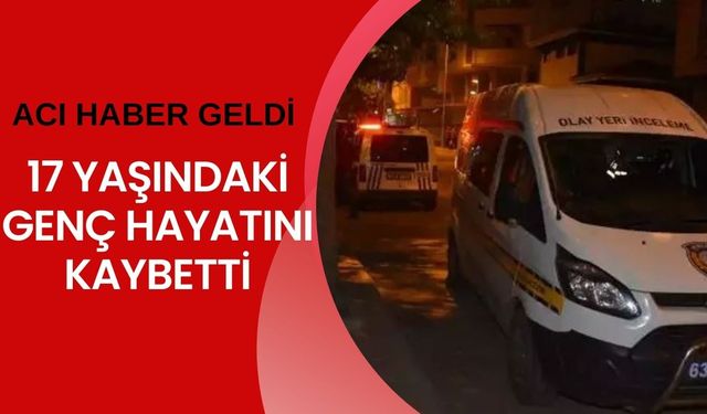 Siverek'ten Acı Haber: 17 Yaşındaki Genç Öldü