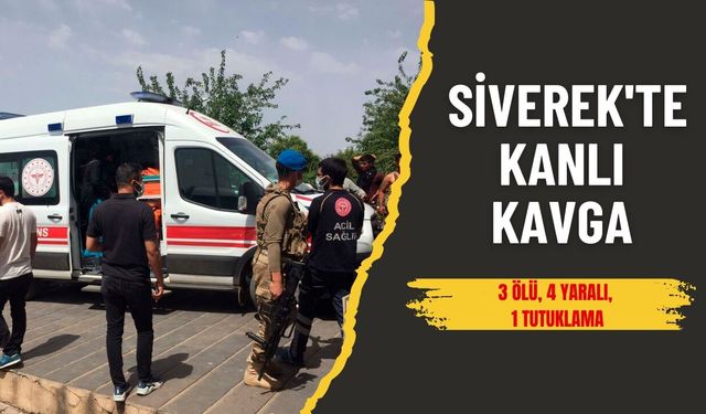 Siverek'te Akraba Kavgası: 3 Ölü, 4 Yaralı, 1 Tutuklama