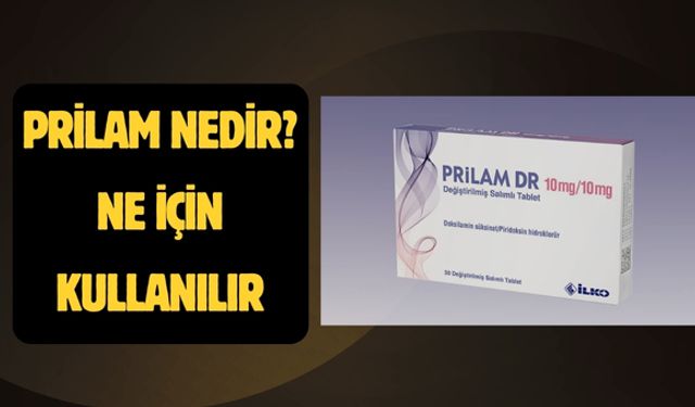 Prilam Nedir? Ne İçin Kullanılır