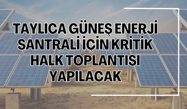 Şanlıurfa’da Taylıca GES İçin Kritik Halk Toplantısı Yapılacak