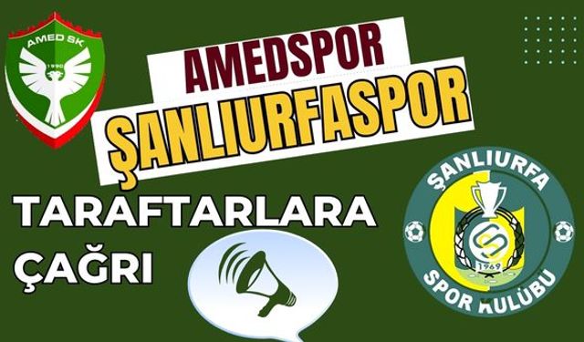 Şanlıurfaspor’dan, Amedspor Maçı Öncesi Taraftarlara Çağrı