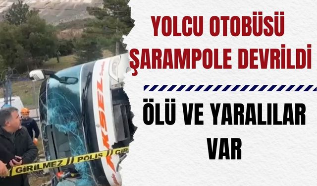 Yolcu Otobüsü Şarampole Devrildi:  Ölü Ve Yaralılar Var