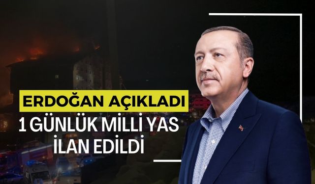 Erdoğan, Bolu’daki Yangın Faciası Sonrası 1 Günlük Milli Yas İlan Etti