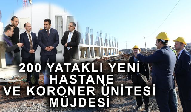 Viranşehir'e 200 Yataklı Yeni Hastane ve Koroner Ünitesi Müjdesi