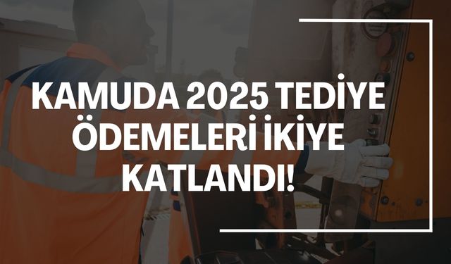 2025 Tediye Ödemeleri Tarihleri Belli Oldu!