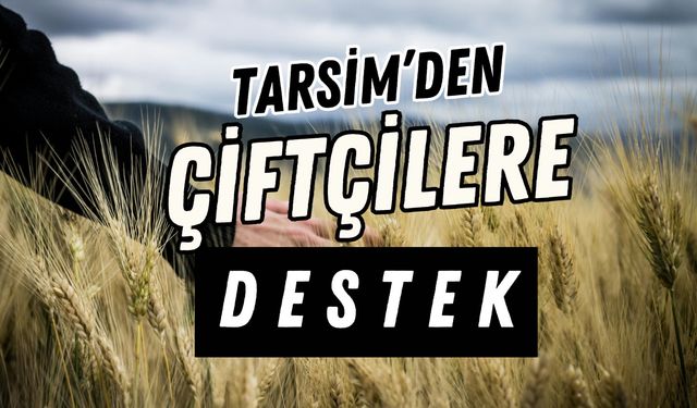 TARSİM’den Çiftçilere Destek! İndirim Uygulanacak