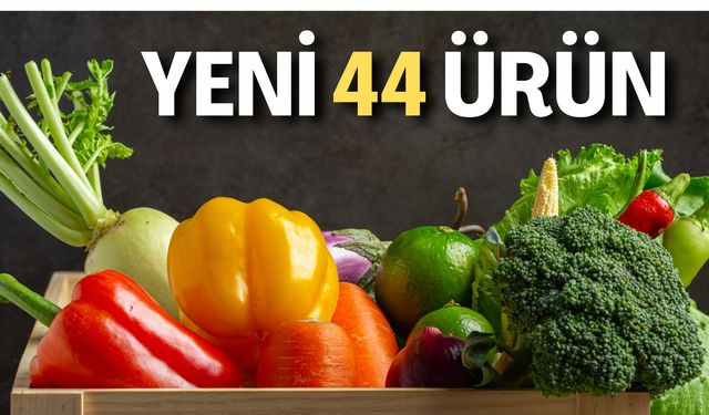 Bakanlık Duyurdu: Listeye 44 Ürün Daha Eklendi