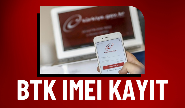 BTK IMEI Kayıt!