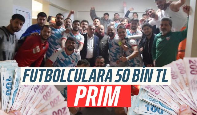 Futbolculara 50 Bin TL Prim