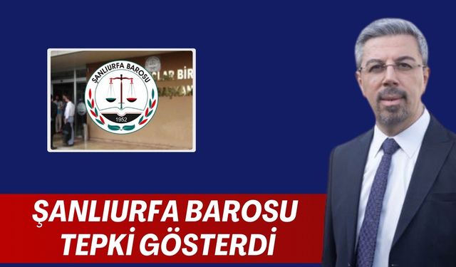 Şanlıurfa Barosu, Fırat Epözdemir'in Tutuklanmasına Tepki Gösterdi