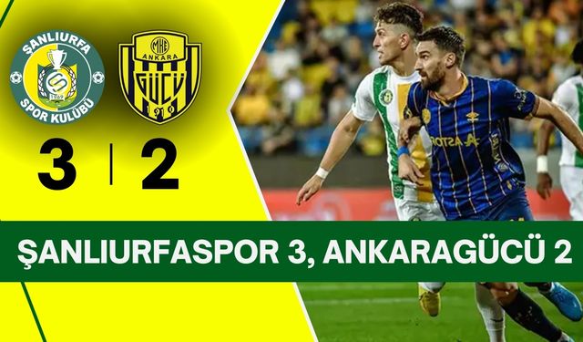 Şanlıurfaspor 3, Ankaragücü 2