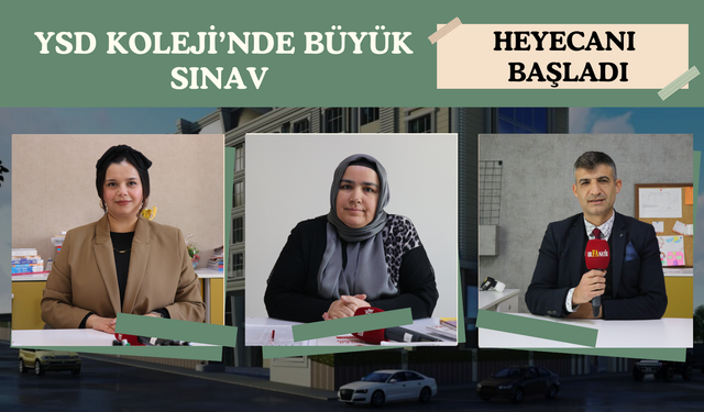 YSD Koleji’nde Büyük Sınav Heyecanı Başladı