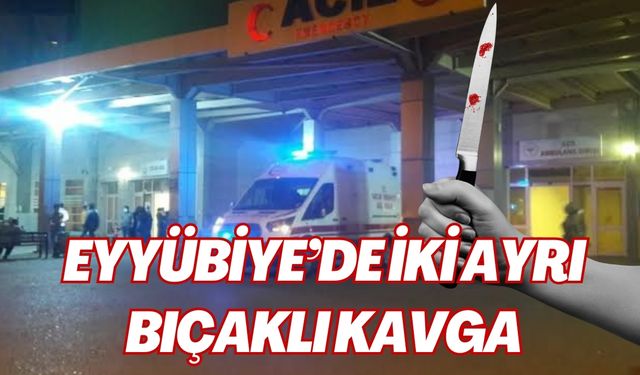 Şanlıurfa Eyyübiye’de Kavga: 2 Kişi Bıçakla Yaralandı