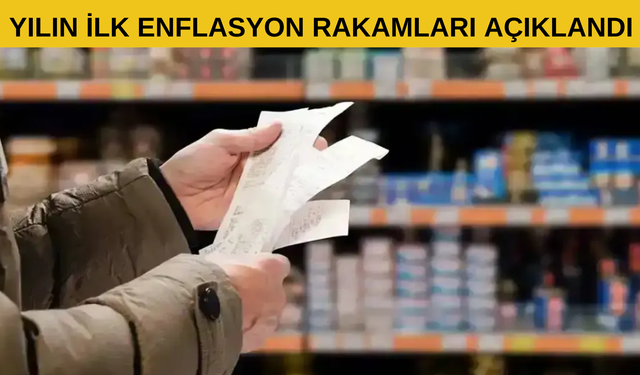 Yılın İlk Enflasyon Rakamları Açıklandı